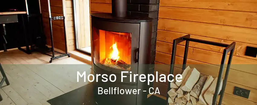 Morso Fireplace Bellflower - CA